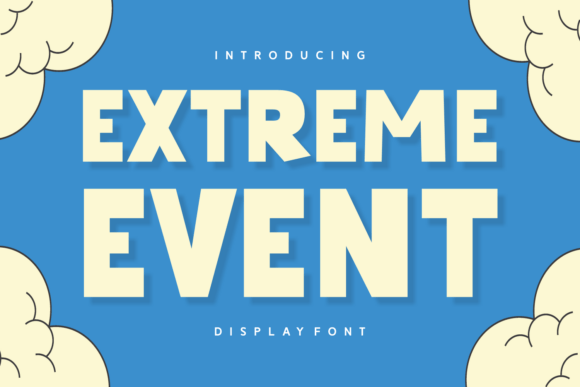 Extreme Event: The Creative Font for Bold Designs