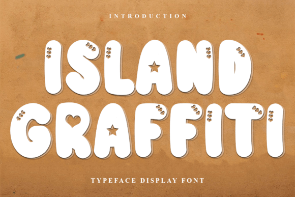 Island Graffiti: The Friendly Font for Modern Creators