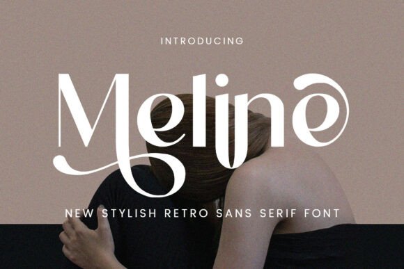 Meline: The Retro Sans Serif with Timeless Cool