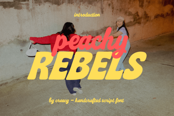 Peachy Rebels: More Than Just a Font Duo