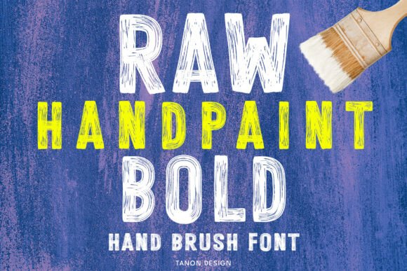 Raw Hand Paint Bold: The Bold Typeface for Authentic Projects