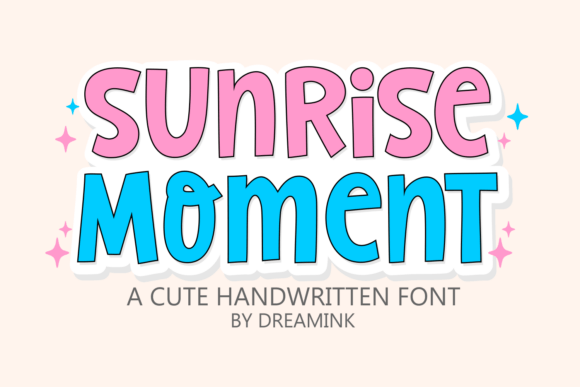 Unleash Creative Joy with the Sunrise Moment Font